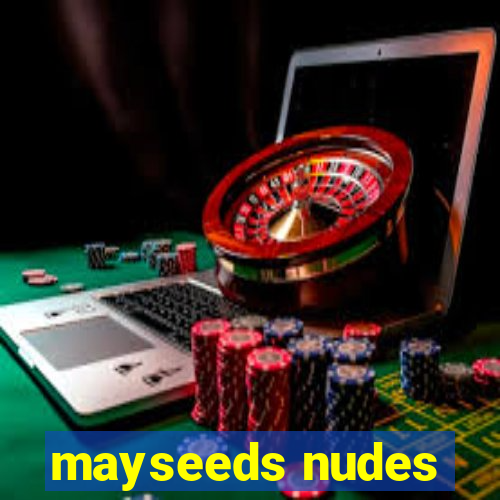 mayseeds nudes